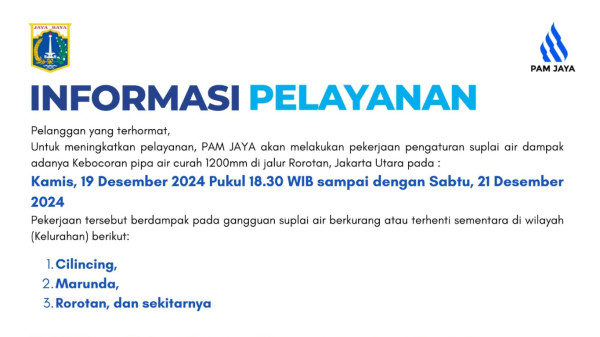 INFORMASI PENINGKATAN PELAYANAN PEKERJAAN PENGATURAN SUPLAI AIR JALUR ROROTAN, JAKARTA UTARA