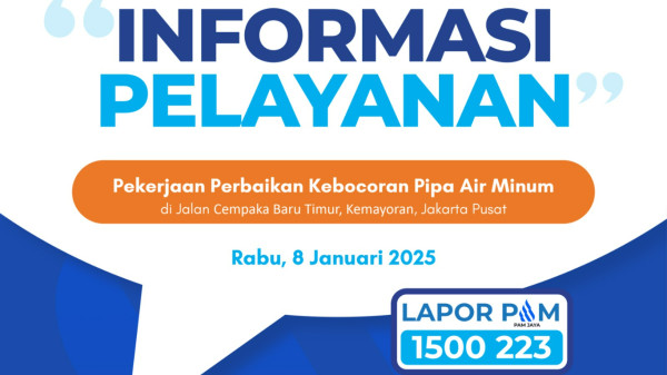 informasi-peningkatan-pelayanan-pekerjaan-perbaikan-kebocoran-jalan-cempaka-baru-kemayoran-jakarta-pusat-B7dDh